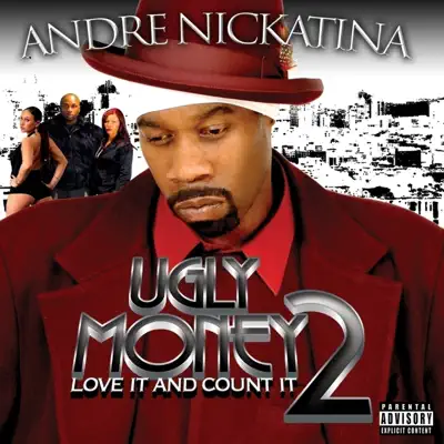 Ugly Money 2 - Love It and Count It - Andre Nickatina