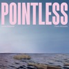 Pointless (Piano Acoustic) - Single