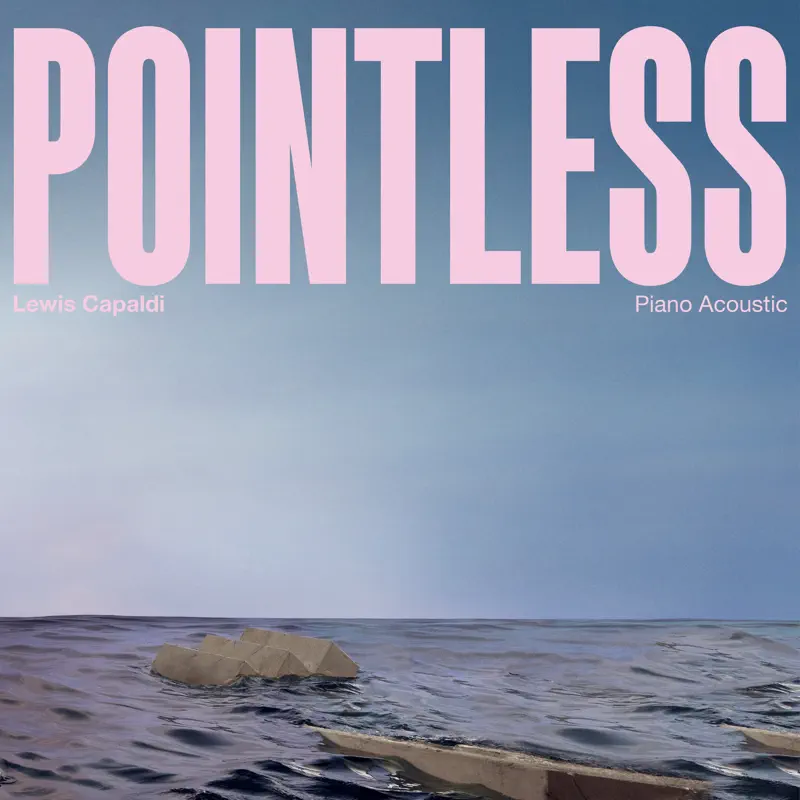 Lewis Capaldi - Pointless (Piano Acoustic) - Single (2023) [iTunes Plus AAC M4A]-新房子