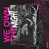 Stream & download We Own the Night - Single