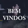 Bem Vindos (feat. Trial) - Single album lyrics, reviews, download