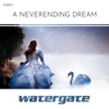 Watergate - A Neverending Dream (Watergate Mix)