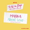 About Love (From the Netflix Film “To All the Boys: P.S. I Still Love You”) - Single, 2020