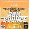 Roll Bounce: Bounce, Rock, Skate Roll (Remix) [feat. BigMacBZ] - Single album lyrics, reviews, download