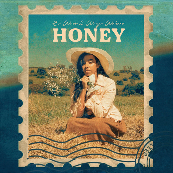 Honey Single By Ea Wave Wanja Wohoro On Apple Music