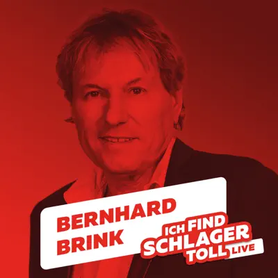 Ich find Schlager toll (Live) - Single - Bernhard Brink