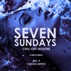 Seven Sundays (Chill Out Sessions), Vol. 4, 2019