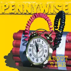 About Time (2005 Remaster) - Pennywise