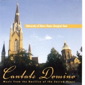 Cantate Domino (Notre Dame Basilica Schola) artwork