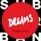 Dreams (Demuir's Playboy Edit) - Daniel Barross lyrics