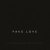 Fake Love (Radio Edit) - Single