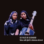 Les Filles de Illighadad - Telilit