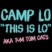 This Is Lo (feat. CAMP LO) artwork