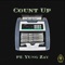 Count Up (feat. Yung Zay) - The Zoo lyrics