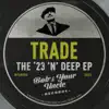The '23 'N' Deep - Single album lyrics, reviews, download