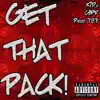 Get That Pack! (feat. C$pr the Giant) - Single album lyrics, reviews, download