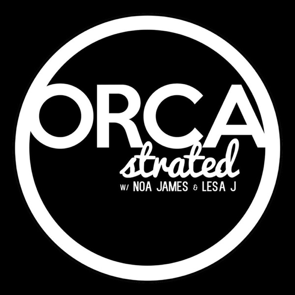 ORCAstrated Podcast Network