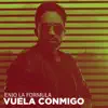 Vuela Conmigo - Single album lyrics, reviews, download