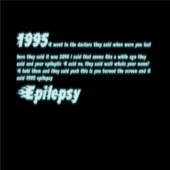 1995 epilepsy - grows