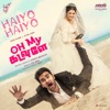 Haiyo Haiyo (From "Oh My Kadavule") - Single