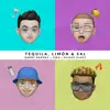 Tequila, Limón y Sal - Single album lyrics, reviews, download