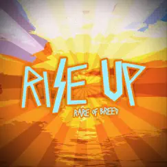Rise Up - Single by Rare of Breed album reviews, ratings, credits