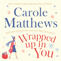 Carole Matthews - Wrapped Up In You artwork