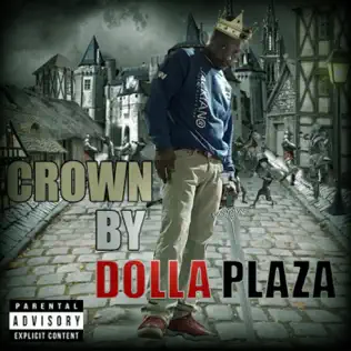 descargar álbum Download Dolla Plaza - Crown album