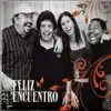 Feliz Encuentro album lyrics, reviews, download