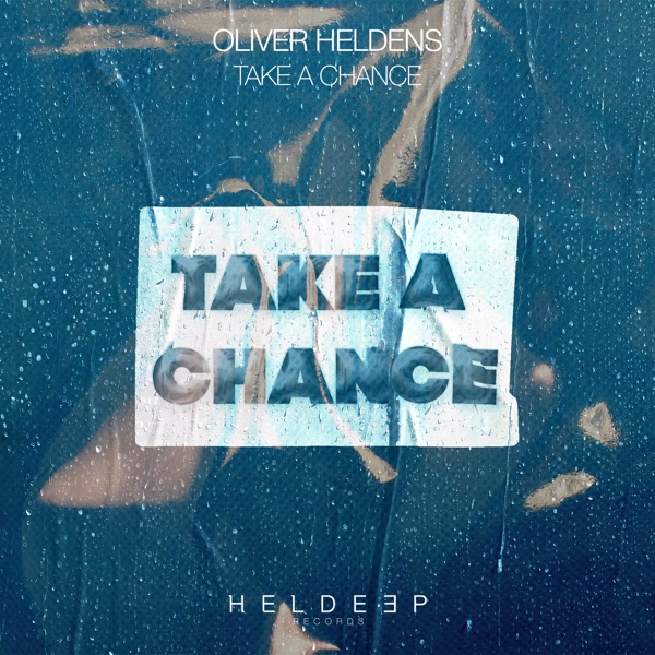 Take A Chance by Oliver Heldens on Energy FM