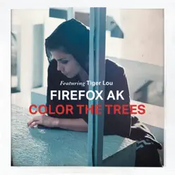 Color the Trees - EP - Firefox AK