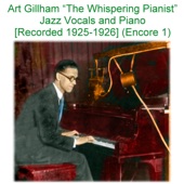 Art Gillham - Hesitation Blues (Columbia 343D) [Recorded 1925] [Jazz Vocals and Piano]