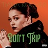 Don't Trip - Single