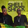 Shell Shock (feat. Alozade) - Single album lyrics, reviews, download