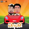 Nascar (feat. Sayzee) - Single album lyrics, reviews, download