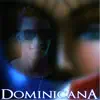 Dominicana (with Adonis Sensación) - Single album lyrics, reviews, download