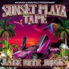 Sunset Playa Tape (Late Nite Junts)