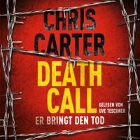 Chris Carter & Sybille Uplegger - Death Call – Er bringt den Tod artwork