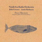 North Sea Radio Orchestra - The British Road (feat. John Greaves & Annie Barbazza)