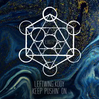 Keep Pushin’ On - Single by Leftwing & Kody album reviews, ratings, credits