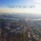 Take Me As I Am (feat. Abin Thomas) - Georgey Abraham lyrics