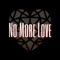 No More Love - Helcy lyrics