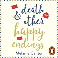 Melanie Cantor - Death and other Happy Endings artwork