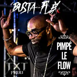 Pimpé le flow - Single - Busta Flex Pimpé le flow - Single - Busta Flex