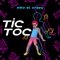 Tic-Toc - Kiko El Crazy lyrics