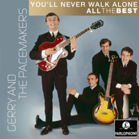 Gerry & The Pacemakers - You'll Never Walk Alone: All the Best artwork