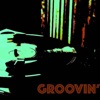 Groovin' - Single