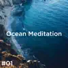 Stream & download #01 Ocean Meditation