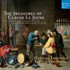 The Treasures of Claude Le Jeune