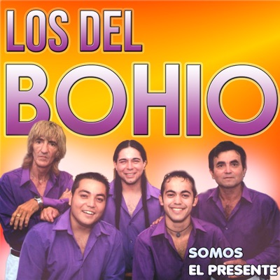 Somos el Presente - Los Del Bohio
